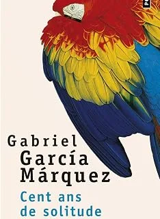 Cent ans de solitude — Gabriel García Márquez