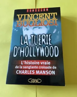 Charles Manson : la tuerie d'Hollywood