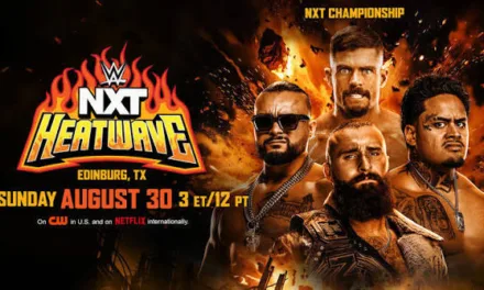 NXT Heatwave 2026 : quatre titres en jeu pour ce show événement diffusé en direct sur Netflix