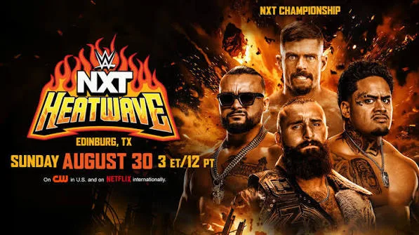 NXT Heatwave 2026 : quatre titres en jeu pour ce show événement diffusé en direct sur Netflix