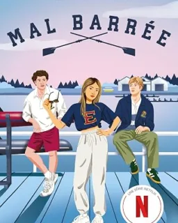 Mal barrée (Crew Girl) - Le roman de la série Netflix