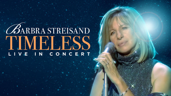 Barbra Streisand: Timeless: Live in Concert