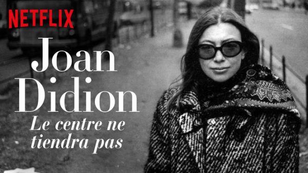 Joan Didion : Le centre ne tiendra pas