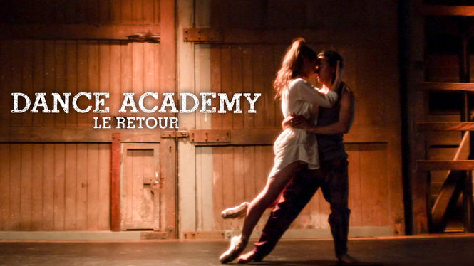 Dance Academy : Le Retour