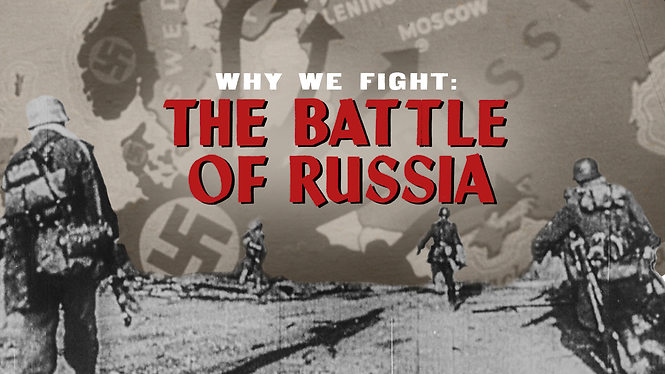 Pourquoi nous combattons : La bataille de Russie