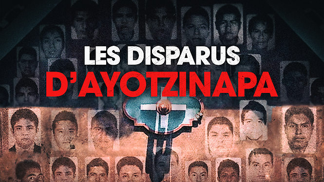 Les disparus d’Ayotzinapa