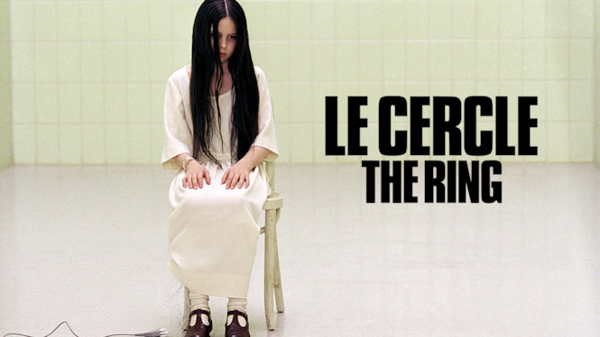 Le cercle - The Ring