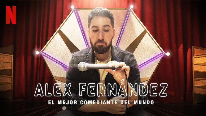 Alex Fernández: El mejor comediante del mundo