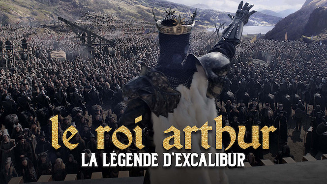 Le Roi Arthur : La Légende d’Excalibur