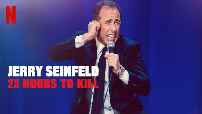 Jerry Seinfeld: 23 Hours To Kill