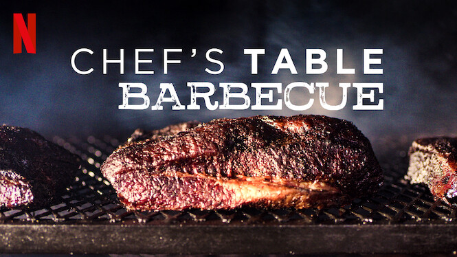 Chef’s Table : Barbecue