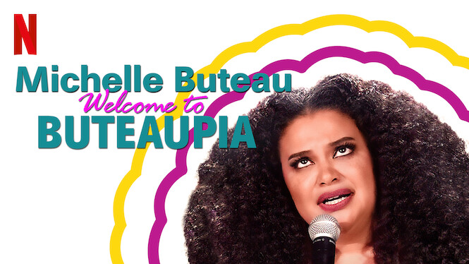 Michelle Buteau: Welcome to Buteaupia