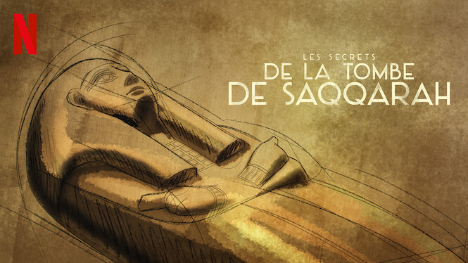 Les Secrets de la tombe de Saqqarah