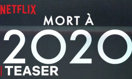 Mort à 2020 :  les créateurs de Black Mirror s’attaque à l’année 2020 (Bientôt sur Netflix)
