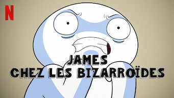 James chez les bizarroïdes