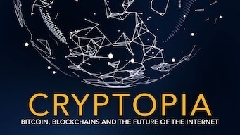 Cryptopia : Bitcoin, Blockchains and the Future of the Internet