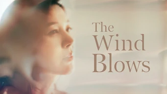 The Wind Blows