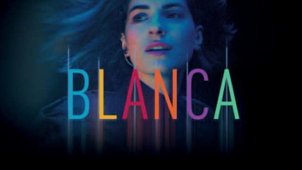 Blanca - Série (Saison 1)