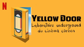 Yellow Door : Laboratoire undergound du cinéma coréen