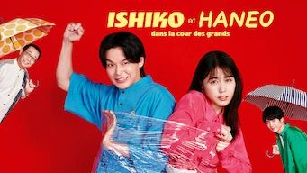 Ishiko et Haneo : dans la cour des grands - Drama (Saison 1)